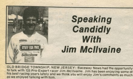 Raceway News Flashback – Jim McIlvaine Interview 1990